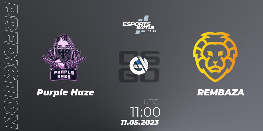 Purple Haze - REMBAZA: прогноз. 11.05.23, CS2 (CS:GO), ESportsBattle Season 18