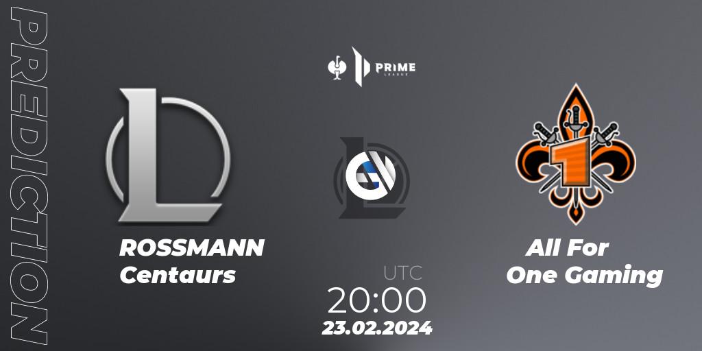 ROSSMANN Centaurs - All For One Gaming: прогноз. 23.02.2024 at 20:00, LoL, Prime League 2nd Division