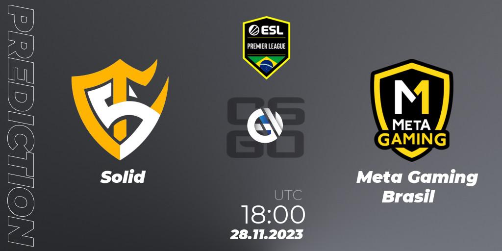 Solid - Meta Gaming Brasil: прогноз. 28.11.23, CS2 (CS:GO), ESL Brasil Premier League Season 15