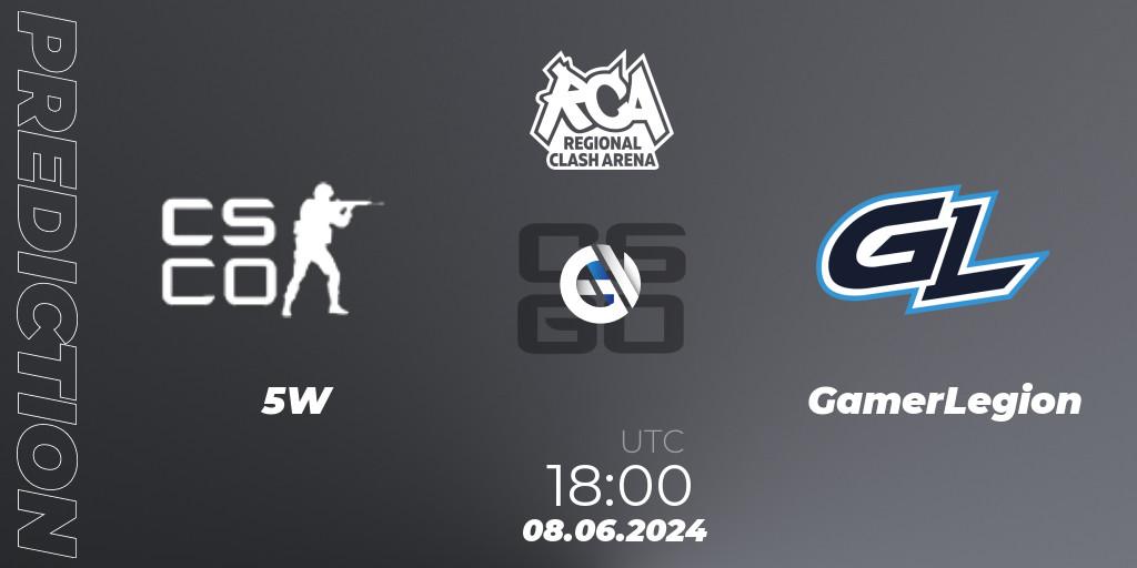 5W Gaming - GamerLegion: прогноз. 08.06.2024 at 18:00, Counter-Strike (CS2), Regional Clash Arena Europe