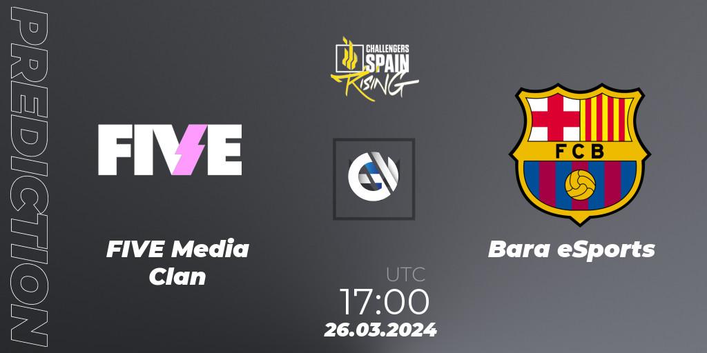 FIVE Media Clan - Barça eSports: прогноз. 26.03.24, VALORANT, VALORANT Challengers 2024 Spain: Rising Split 1