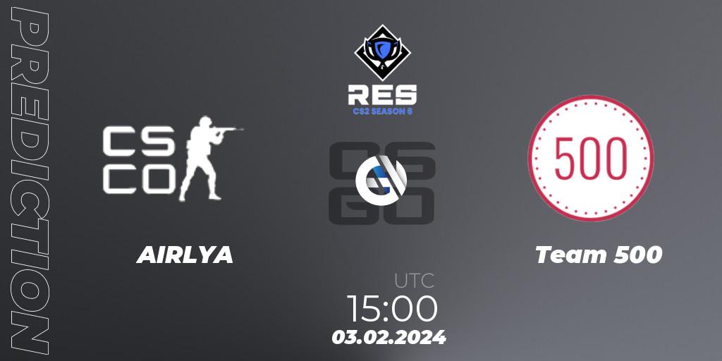 AIRLYA - Team 500: прогноз. 03.02.2024 at 15:00, Counter-Strike (CS2), RES Season 6
