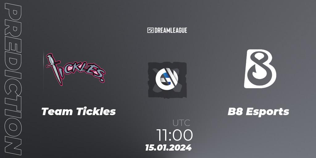 Team Tickles - B8 Esports: прогноз. 15.01.24, Dota 2, DreamLeague Season 22: Western Europe Closed Qualifier