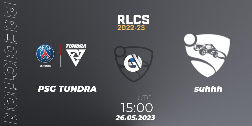 PSG TUNDRA - suhhh: прогноз. 26.05.2023 at 15:00, Rocket League, RLCS 2022-23 - Spring: Europe Regional 2 - Spring Cup