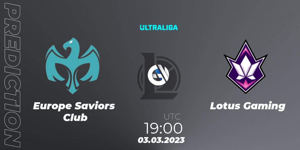 Europe Saviors Club - Lotus Gaming: прогноз. 03.03.2023 at 19:00, LoL, Ultraliga 2nd Division Season 6