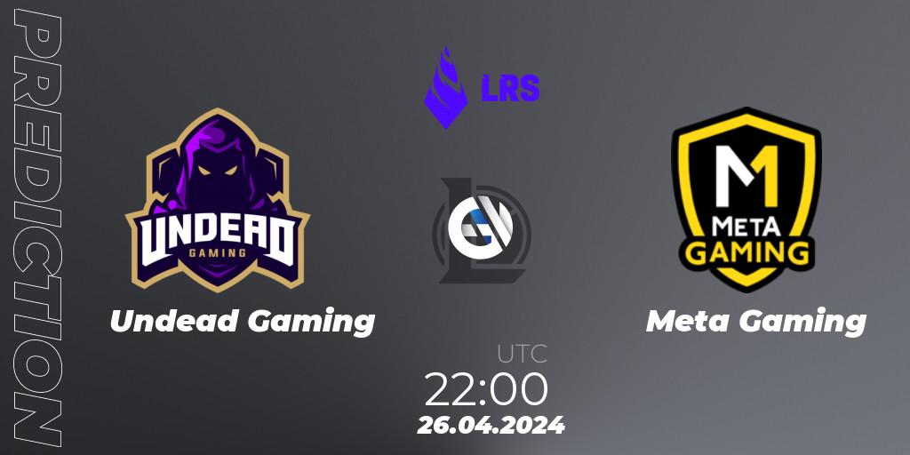 Undead Gaming - Meta Gaming: прогноз. 26.04.2024 at 22:00, LoL, Liga Regional Sur 2024