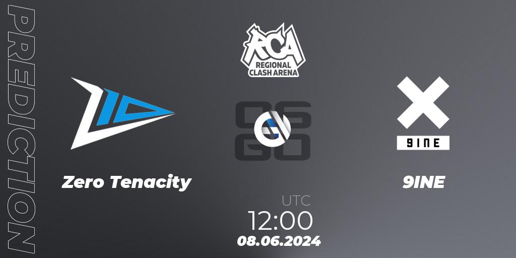 Zero Tenacity - 9INE: прогноз. 08.06.2024 at 12:00, Counter-Strike (CS2), Regional Clash Arena Europe