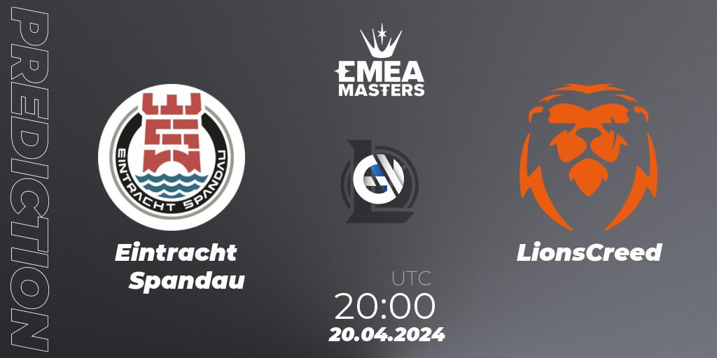 Eintracht Spandau - LionsCreed: прогноз. 20.04.2024 at 20:00, LoL, EMEA Masters Spring 2024 - Group Stage