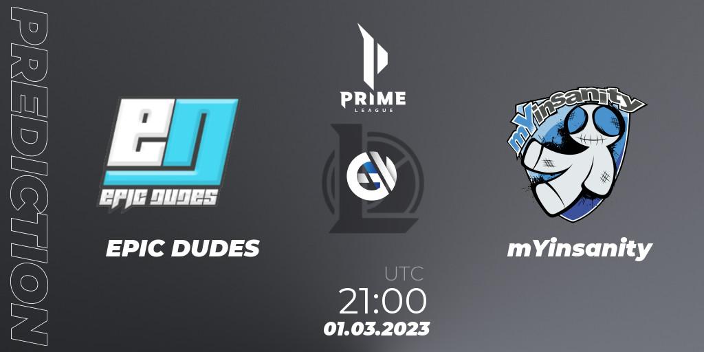EPIC DUDES - mYinsanity: прогноз. 01.03.23, LoL, Prime League 2nd Division Spring 2023 - Group Stage
