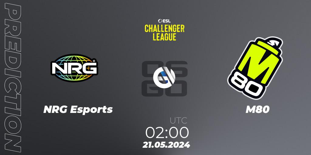 NRG Esports - M80: прогноз. 21.05.2024 at 02:00, Counter-Strike (CS2), ESL Challenger League Season 47: North America