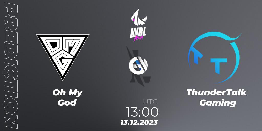Oh My God - ThunderTalk Gaming: прогноз. 13.12.2023 at 13:00, Wild Rift, WRL Asia 2023 - Season 2 - Regular Season
