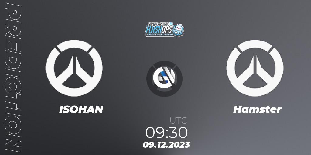 ISOHAN - Hamster: прогноз. 09.12.2023 at 09:30, Overwatch, Flash Ops Holiday Showdown - APAC Finals