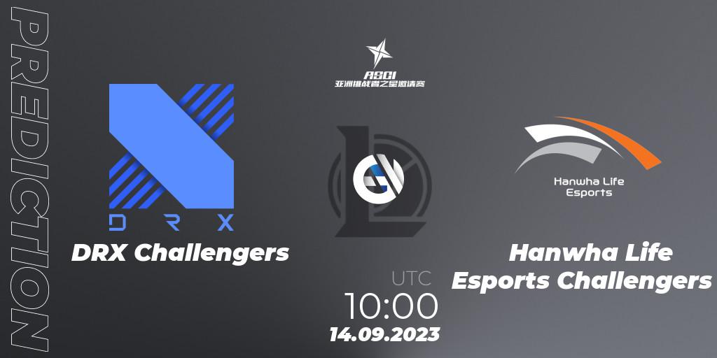 DRX Challengers - Hanwha Life Esports Challengers: прогноз. 14.09.2023 at 10:00, LoL, Asia Star Challengers Invitational 2023