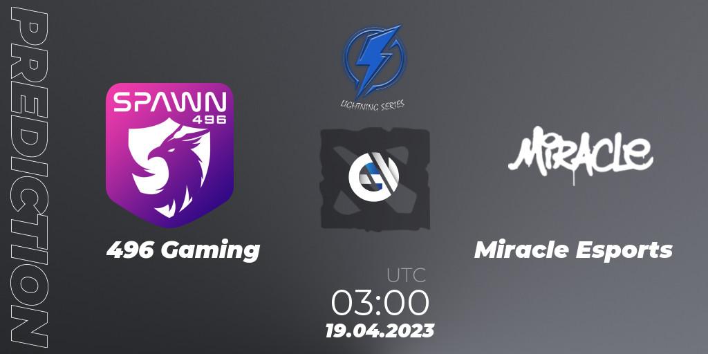496 Gaming - Miracle Esports: прогноз. 19.04.23, Dota 2, Lightning Series