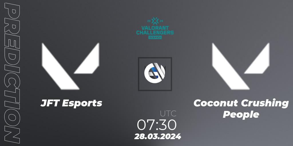JFT Esports - Coconut Crushing People: прогноз. 28.03.2024 at 07:30, VALORANT, VALORANT Challengers 2024 Oceania: Split 1