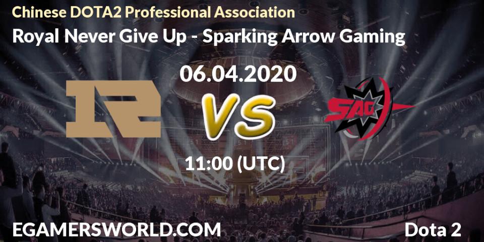 Royal Never Give Up VS Sparking Arrow Gaming