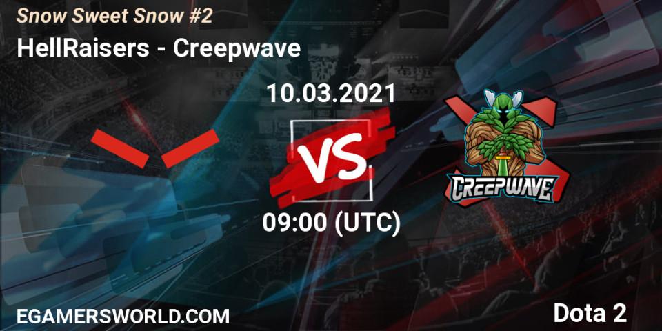 HellRaisers VS Creepwave