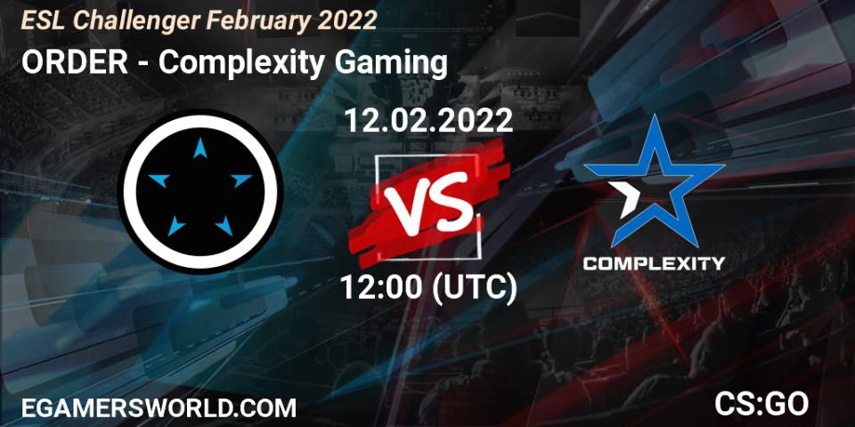 ORDER VS Complexity Gaming