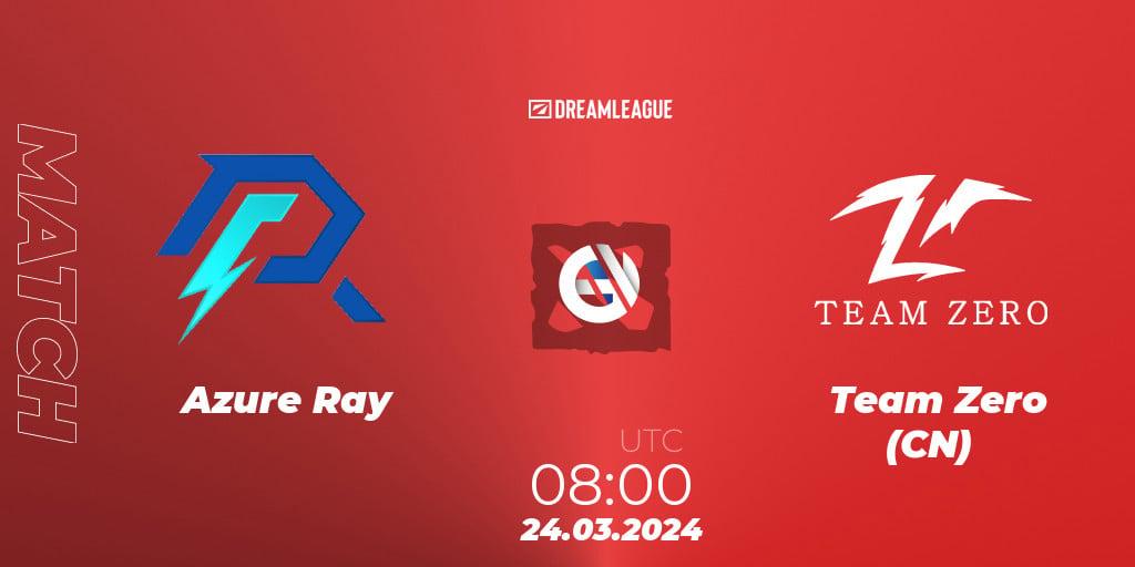 Azure Ray VS Team Zero (CN)