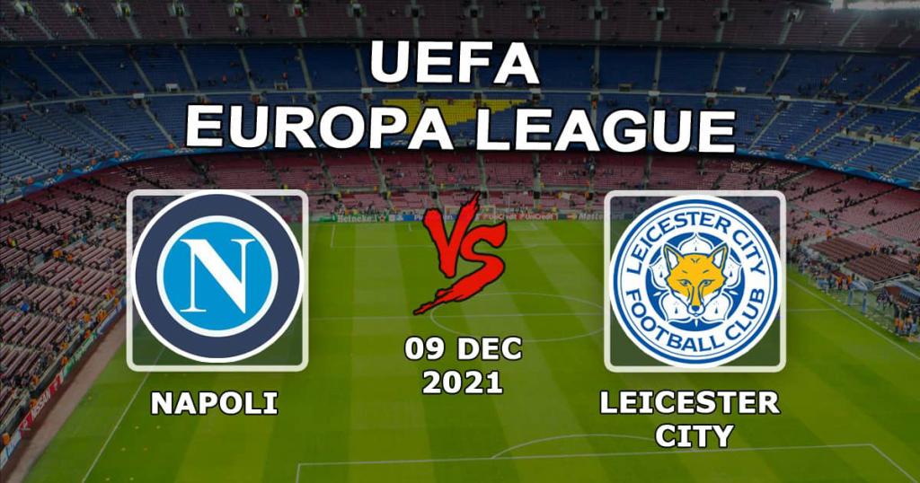 Наполи - Лестер Сити: прогноз и ставка на матч Лиги Европы - 09.12.2021