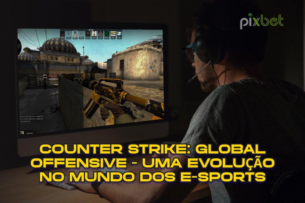 Counter Strike: Global Offensive - эволюция в мире киберспорта