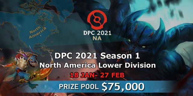 DPC 2021: Season 1 - North America Lower Division