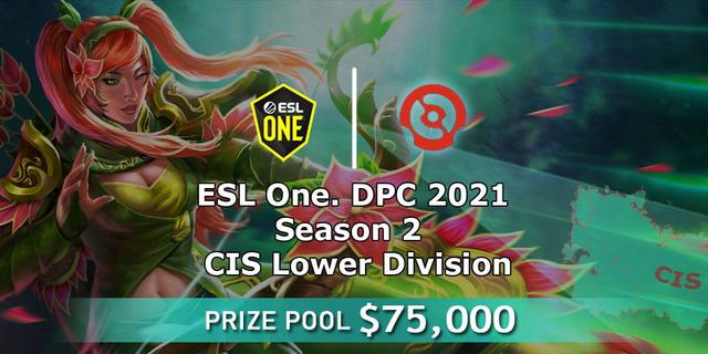 ESL One. DPC 2021: Season 2 - CIS Lower Division