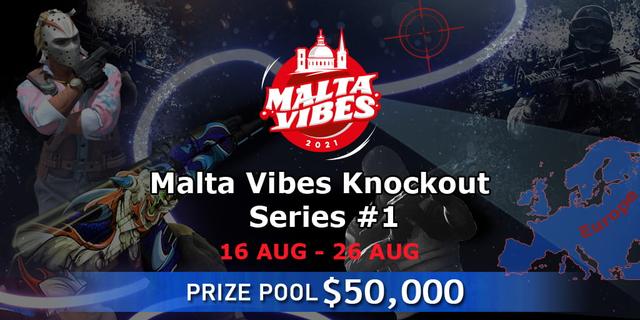 Malta Vibes Knockout Series #1