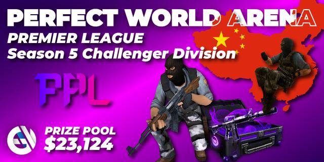Perfect World Arena Premier League Season 5: Challenger Division