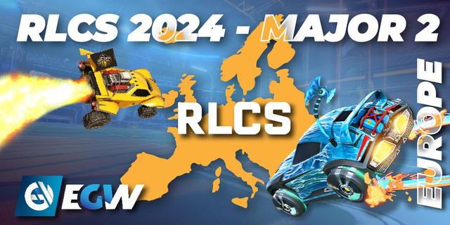Rocket League Championship Series 2024 - Major 2 / Europe
