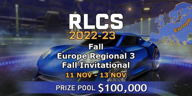 RLCS 2022-23 - Fall: Europe Regional 3 - Fall Invitational