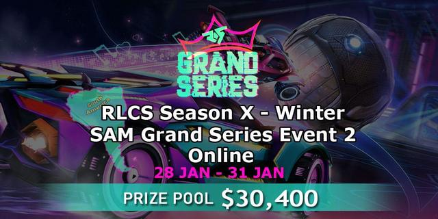RLCS Season X - Winter: SAM Grand Series Event 2