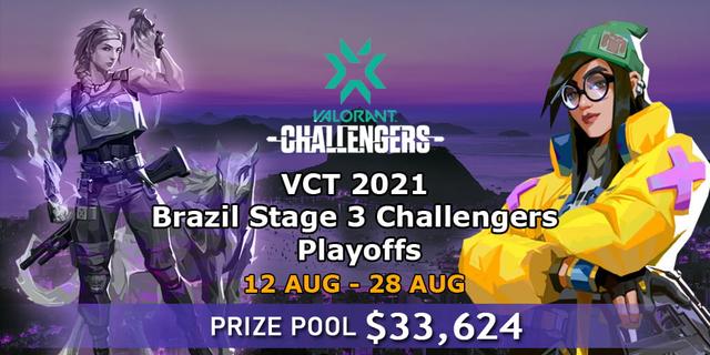 VCT 2021: Brazil Stage 3 Challengers Playoffs