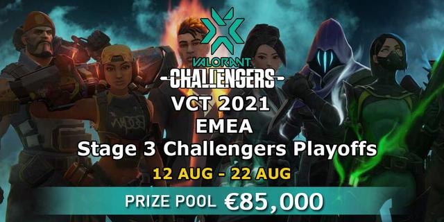 VCT 2021: EMEA Stage 3 Challengers Playoffs