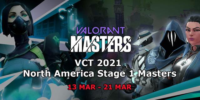 VCT 2021: North America Stage 1 Masters