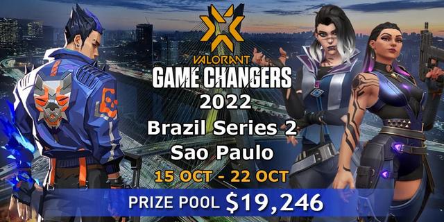 VCT 2022: Game Changers Brazil Series 2