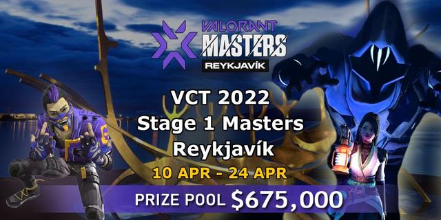 VCT 2022: Stage 1 Masters - Reykjavík