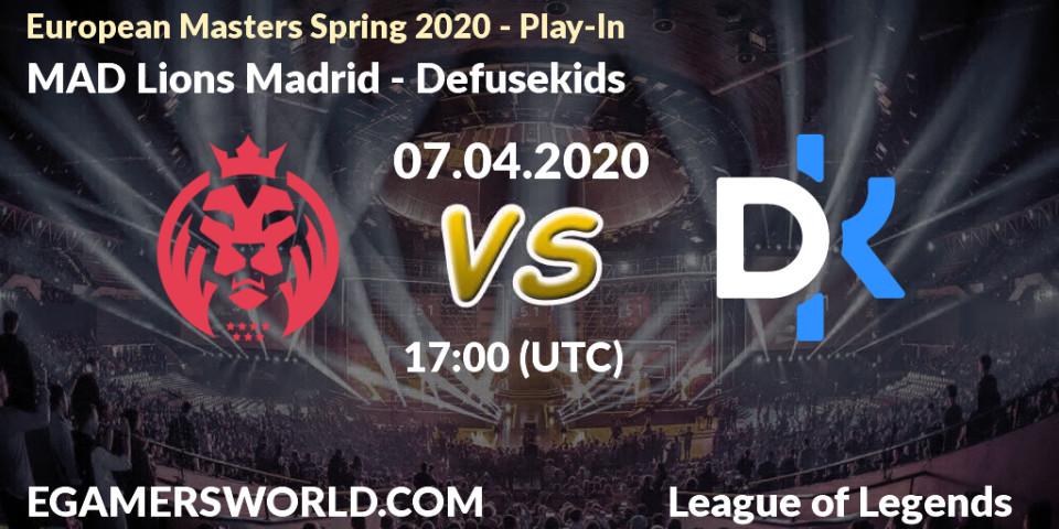 MAD Lions Madrid - Defusekids: прогноз. 08.04.20, LoL, European Masters Spring 2020 - Play-In