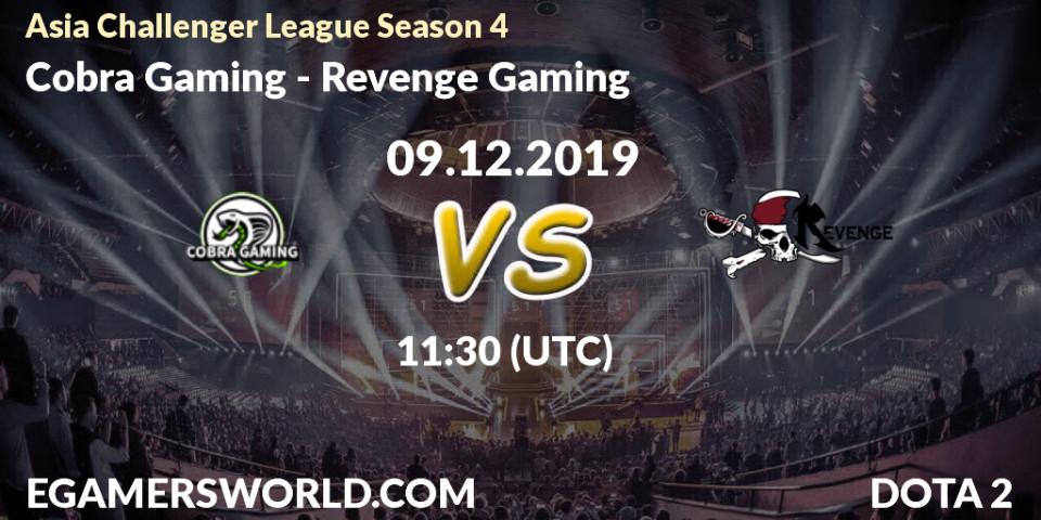 Cobra Gaming - Revenge Gaming: прогноз. 09.12.19, Dota 2, Asia Challenger League Season 4