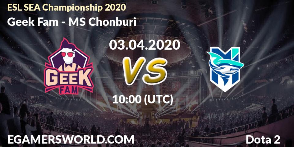 Geek Fam - MS Chonburi: прогноз. 03.04.20, Dota 2, ESL SEA Championship 2020
