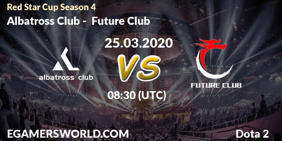 Albatross Club - Future Club: прогноз. 25.03.20, Dota 2, Red Star Cup Season 4