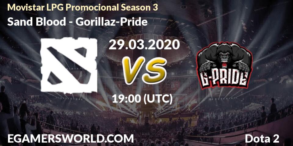 Sand Blood - Gorillaz-Pride: прогноз. 29.03.20, Dota 2, Movistar LPG Promocional Season 3
