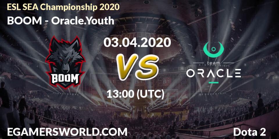 BOOM - Oracle.Youth: прогноз. 03.04.20, Dota 2, ESL SEA Championship 2020