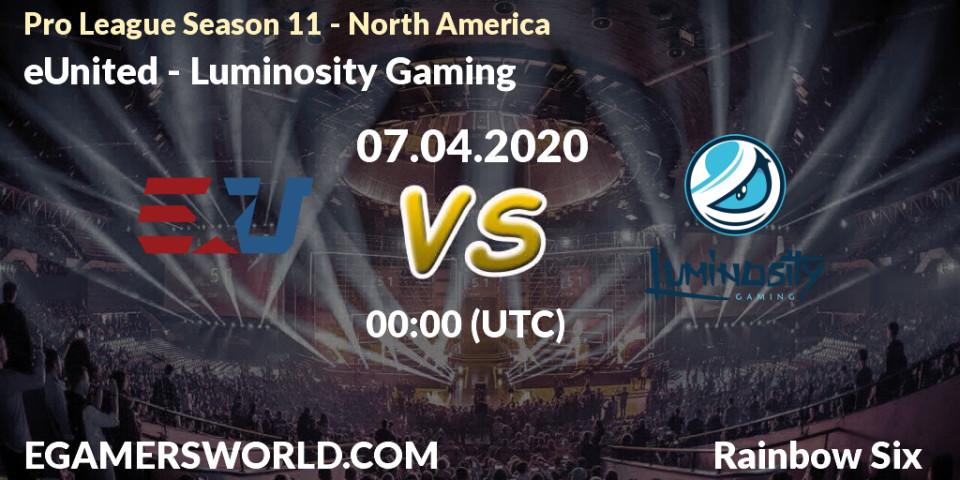 eUnited - Luminosity Gaming: прогноз. 07.04.20, Rainbow Six, Pro League Season 11 - North America