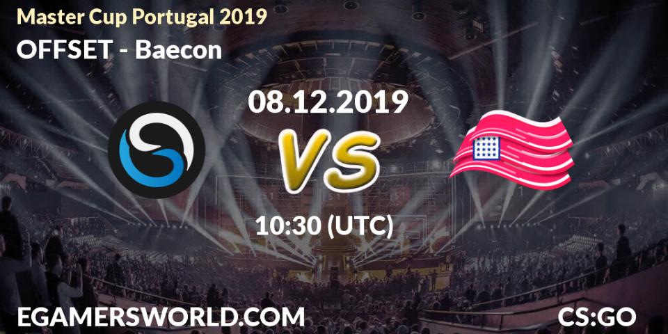 OFFSET - Baecon: прогноз. 08.12.19, CS2 (CS:GO), Master Cup Portugal 2019