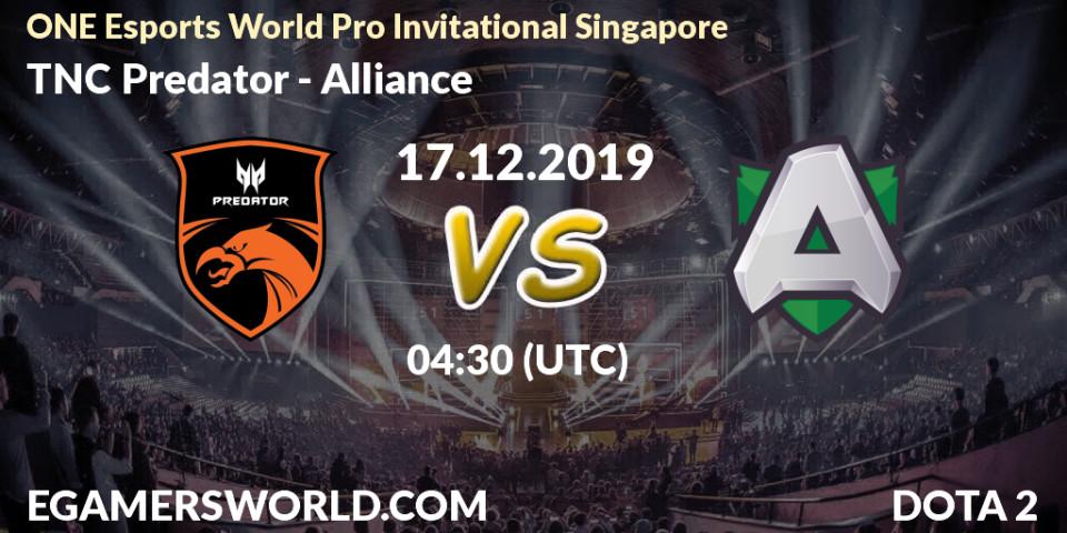 TNC Predator - Alliance: прогноз. 17.12.19, Dota 2, ONE Esports World Pro Invitational Singapore