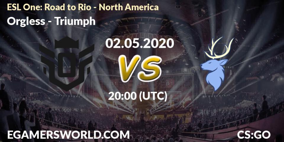 Orgless - Triumph: прогноз. 02.05.20, CS2 (CS:GO), ESL One: Road to Rio - North America