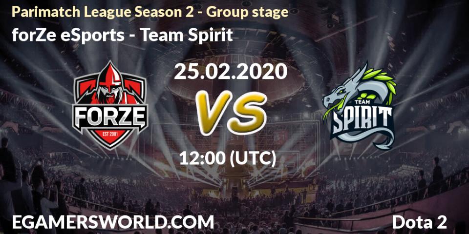 forZe eSports - Team Spirit: прогноз. 26.02.20, Dota 2, Parimatch League Season 2 - Group stage