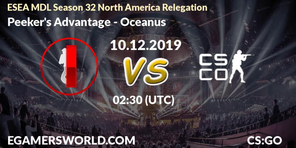 Peeker's Advantage - Oceanus: прогноз. 10.12.19, CS2 (CS:GO), ESEA MDL Season 32 North America Relegation