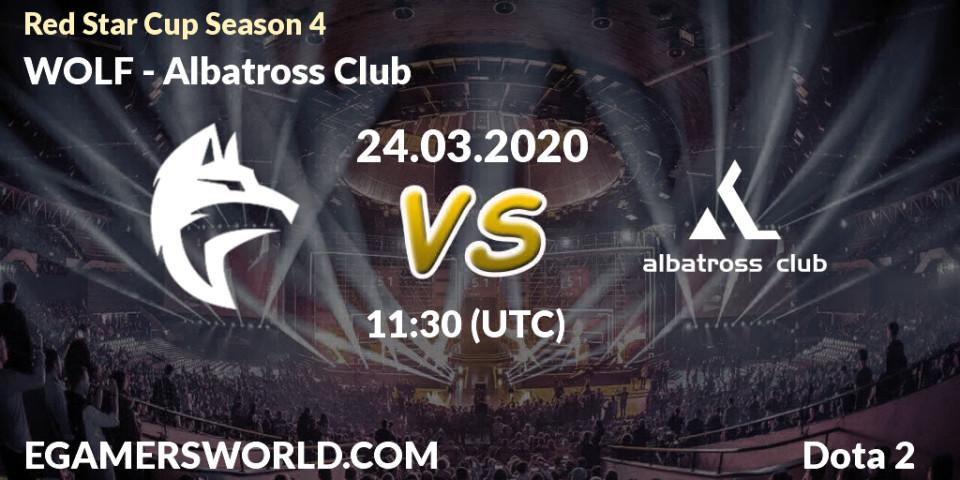 WOLF - Albatross Club: прогноз. 24.03.20, Dota 2, Red Star Cup Season 4